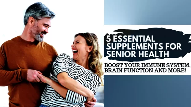 5 Essential Supplements for Senior Health